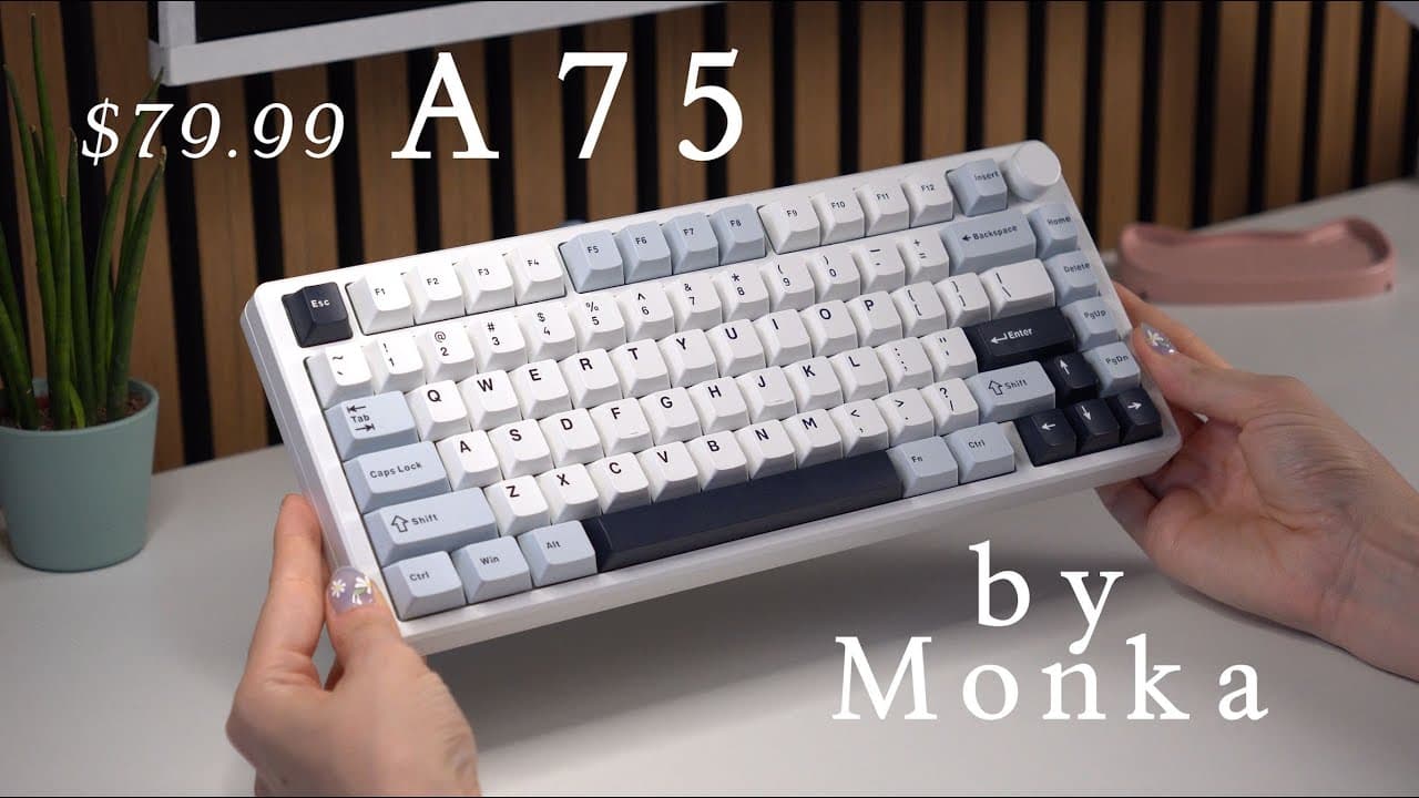 MONKA A75 Max